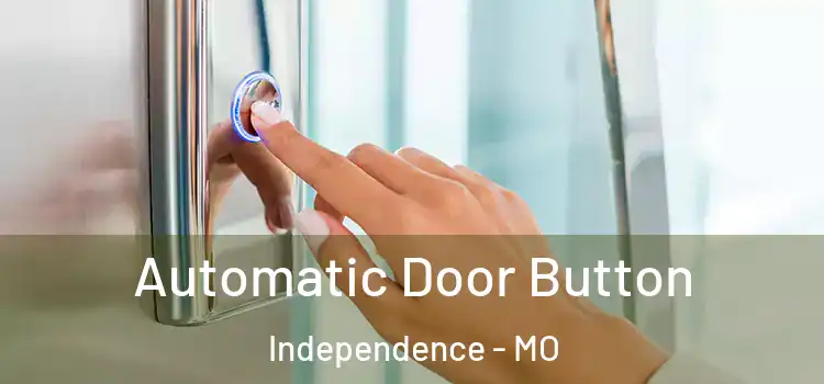 Automatic Door Button Independence - MO