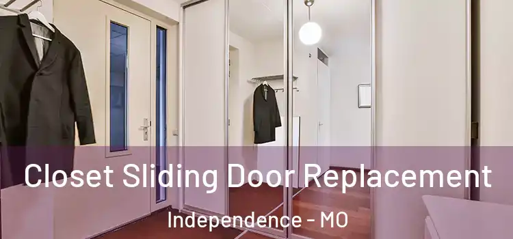  Closet Sliding Door Replacement Independence - MO