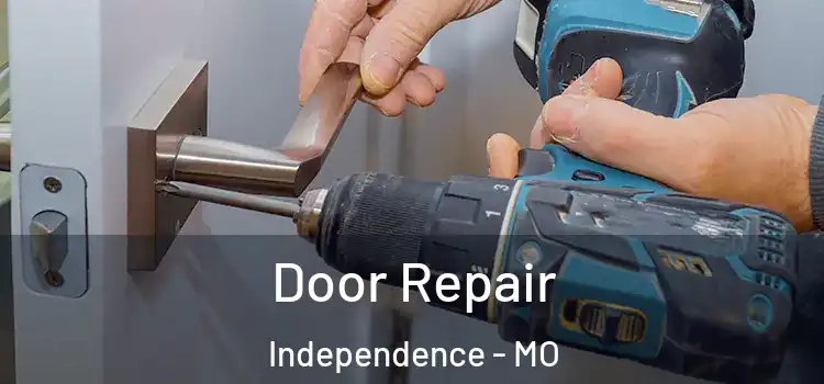 Door Repair Independence - MO