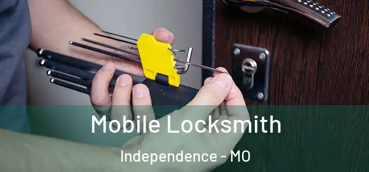 Mobile Locksmith Independence - MO