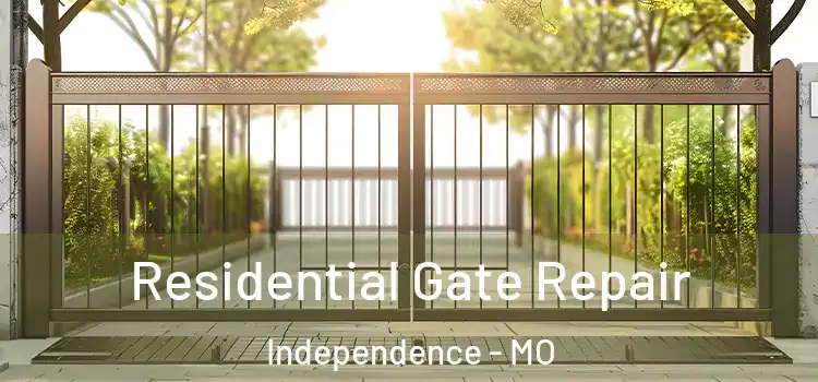 Residential Gate Repair Independence - MO
