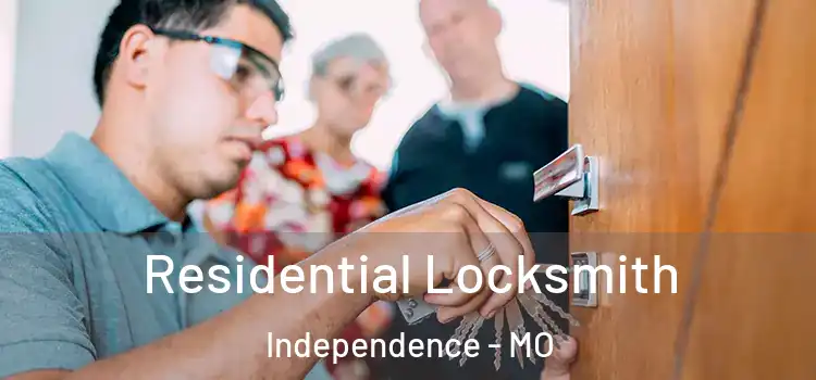  Residential Locksmith Independence - MO
