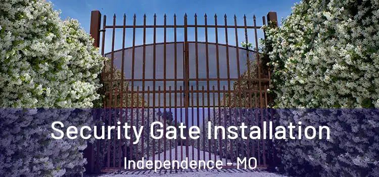 Security Gate Installation Independence - MO